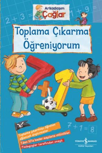 Kurye Kitabevi - Toplama Çıkarma Öğreniyorum Arkadaşım Çağlar