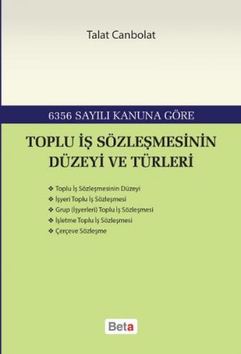 Kurye Kitabevi - Toplu İş Sözleşmesinin Düzeyi ve Türleri