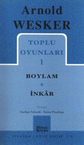 Kurye Kitabevi - Arnold Wesker Toplu Oyunları-1: Boylam-İnkar