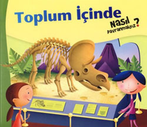 Kurye Kitabevi - Toplum İçinde Nasıl Davranmalıyız?