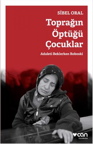 Kurye Kitabevi - Toprağın Öptüğü Çocuklar