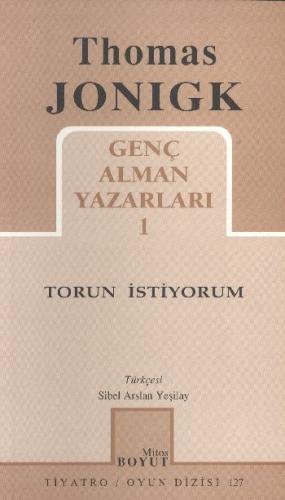 Kurye Kitabevi - Genç Alman Yazarları-1: Torun İstiyorum