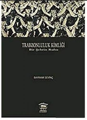 Kurye Kitabevi - Trabzonluluk Kimliği Bir Şehrin Ruhu