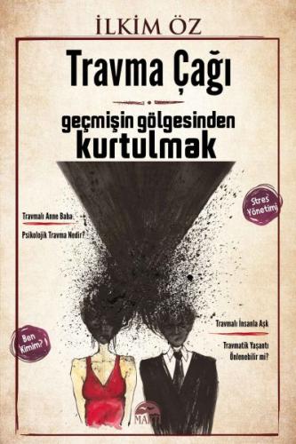 Kurye Kitabevi - Travma Çağı-Geçmişin Gölgesinden Kurtulmak