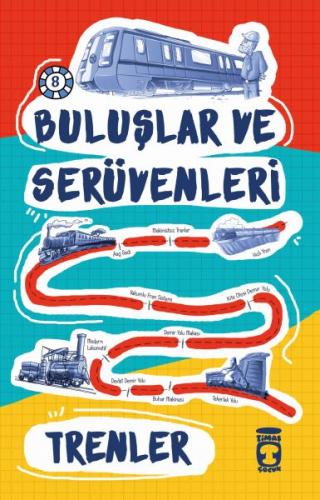 Kurye Kitabevi - Buluşlar ve Serüvenleri 8-Trenler