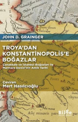 Kurye Kitabevi - Troya’dan Konstantinopolis’e Boğazlar