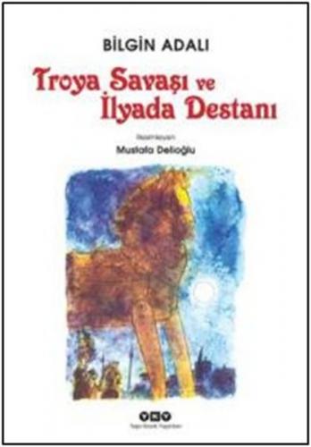 Kurye Kitabevi - Troya Savaşı ve İlyada Destanı