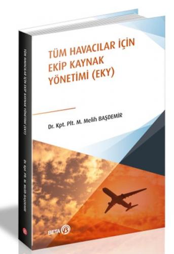 Kurye Kitabevi - Tüm Havacılar İçin Ekip Kaynak Yönetimi