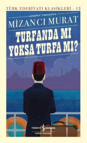 Kurye Kitabevi - Turfanda mı Yoksa Turfa mı? - Türk Edebiyatı Klasikle