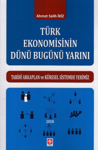 Kurye Kitabevi - Türk Ekonomisinin Dünü Bugünü Yarını