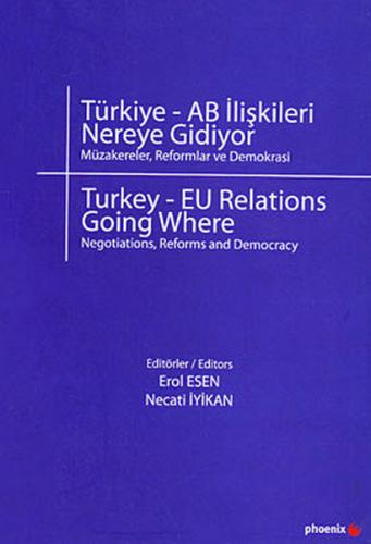 Kurye Kitabevi - Türkiye - AB İlişkileri Nereye Gidiyor