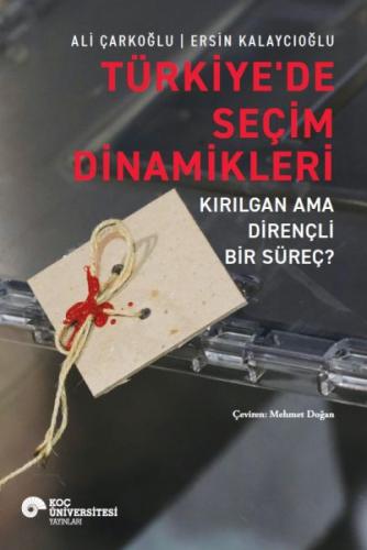 Kurye Kitabevi - Türkiye’de Seçim Dinamikleri – Kırılgan Ama Dirençli 