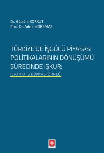 Kurye Kitabevi - Türkiye'de İşgücü Piyasası Polit. Dönüşümü Sürecinde 