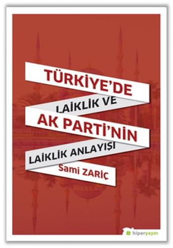 Kurye Kitabevi - Türkiye'de Laiklik ve AK Parti'nin Laiklik Anlayışı