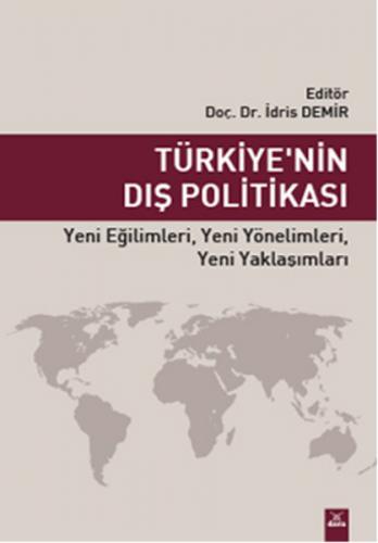 Kurye Kitabevi - Türkiye'nin Dış Politikası Yeni Eğilimleri, Yeni Yöne