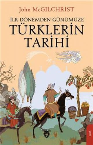 Kurye Kitabevi - İlk Dönemden Günümüze Türklerin Tarihi