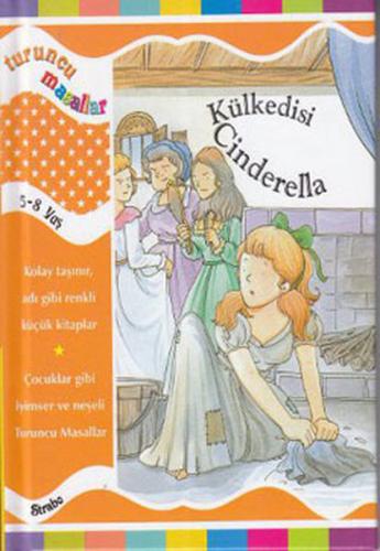 Kurye Kitabevi - Turuncu Masallar: Külkedisi Cinderella (Ciltli)