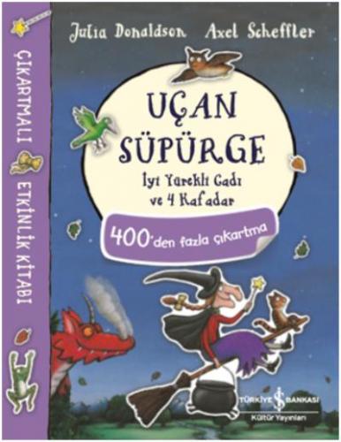 Kurye Kitabevi - Uçan Süpürge İyi Yürekli Cadı ve 4 Kafadar Çıkartmalı