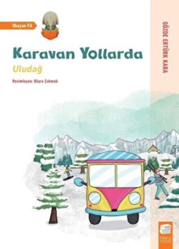 Kurye Kitabevi - Karavan Yollarda-Uludağ