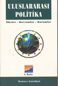 Kurye Kitabevi - Uluslararası Politika (İlkeler-Kavramlar-Kurumlar)