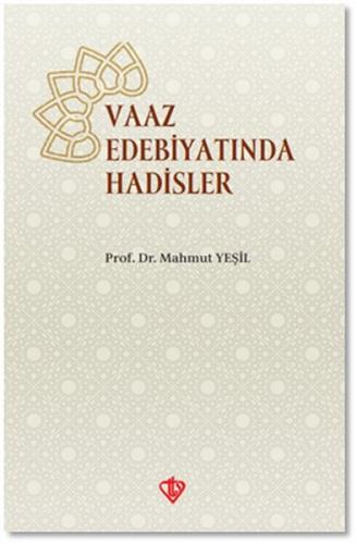 Kurye Kitabevi - Vaaz Edebiyatında Hadisler