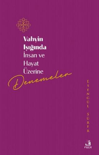 Kurye Kitabevi - Vahyin Işığında İnsan ve Hayat Üzerine Denemeler