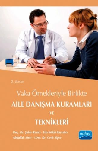 Kurye Kitabevi - Vaka Örnekleriyle Birlikte Aile Danışma Kuramları ve 