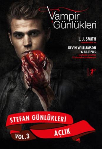 Kurye Kitabevi - Stefan Günlükleri Vol: 3 - Açlık