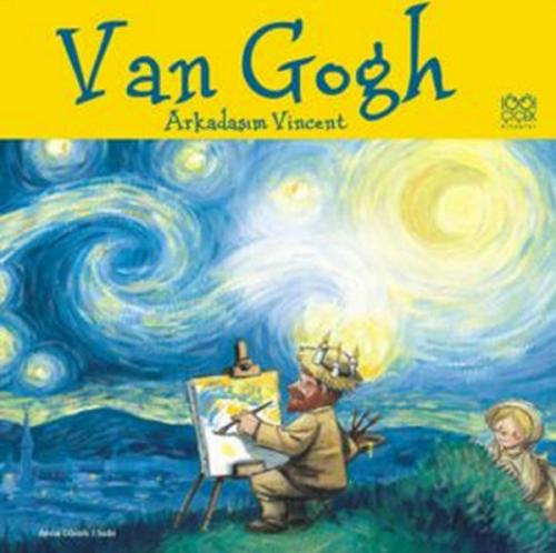 Kurye Kitabevi - Ressamlarım Dizisi Van Gogh Arkadaşım Vincent