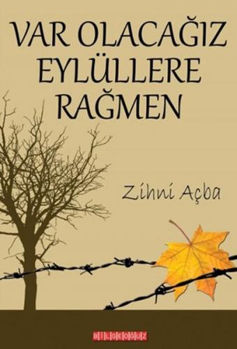 Kurye Kitabevi - Varolacağız Eylüllere Rağmen