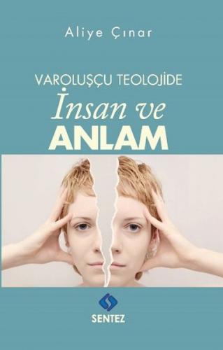 Kurye Kitabevi - Varoluşçu Teolojide İnsan ve Anlam