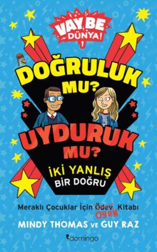 Kurye Kitabevi - Vay Be Dünya! - Doğruluk mu? Uyduruk mu? İki Yanlış B