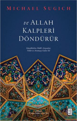 Kurye Kitabevi - Ve Allah Kalpleri Döndürür