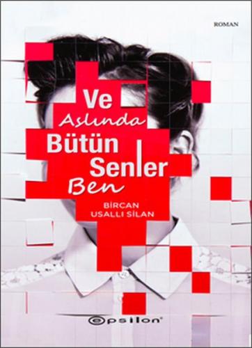 Kurye Kitabevi - Ve Aslında Bütün Senler Ben