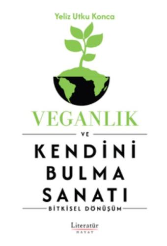 Kurye Kitabevi - Veganlık ve Kendini Bulma Sanatı