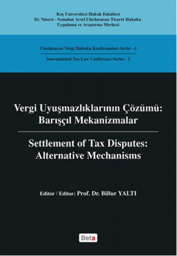 Kurye Kitabevi - Vergi Uyuşmazlıklarının Çözümü Barışçıl Mekanizmalar