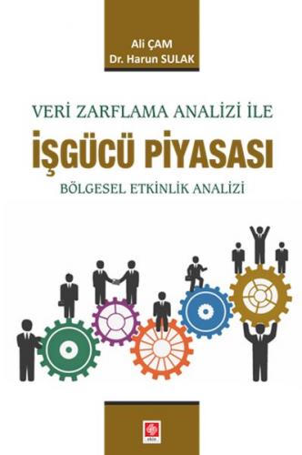 Kurye Kitabevi - Veri Zarflama Analizi İle İşgücü Piyasası-Bölgesel Et