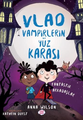 Kurye Kitabevi - Vlad - Vampirlerin Yüz Karası 2 - Fantastik Arkadaşla