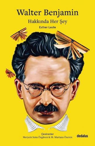 Kurye Kitabevi - Walter Benjamin Hakkındaki Her Şey