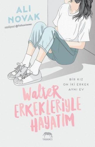 Kurye Kitabevi - Walter Erkekleriyle Hayatım