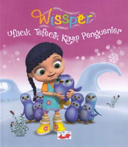 Kurye Kitabevi - Wissper-Ufacık Tefecik Kayıp Penguenler