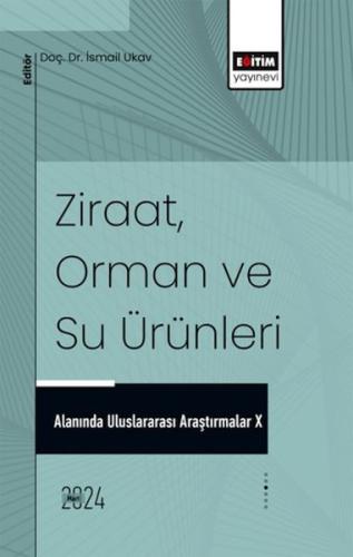 Kurye Kitabevi - X_Ziraat, Orman Ve Su Ürünleri Alanında Uluslararası 