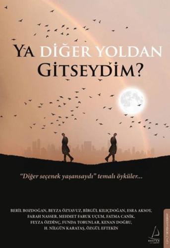 Kurye Kitabevi - Ya Diğer Yoldan Gitseydim?