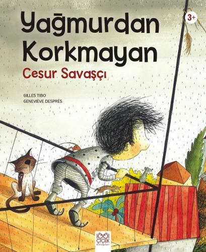 Kurye Kitabevi - Yağmurdan Korkmayan Cesur Savaşçı