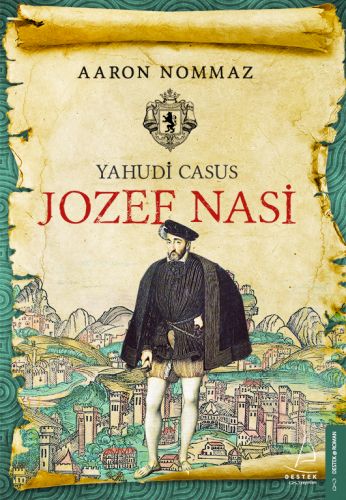 Kurye Kitabevi - Yahudi Casus Jozef Nasi