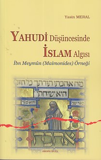 Kurye Kitabevi - Yahudi Düşüncesinde İslam Algısı-İbn Meymun Örneği