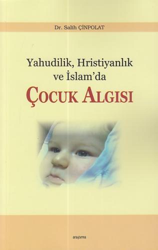 Kurye Kitabevi - Yahudilik Hristiyanlık ve İslam’da Çocuk Algısı