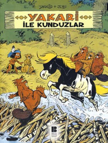 Kurye Kitabevi - Yakari İle Kunduzlar