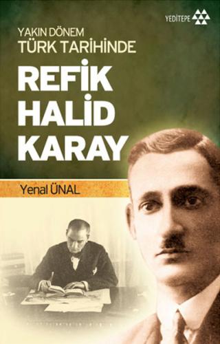 Kurye Kitabevi - Yakın Dönem Türk Tarihinde Refik Halid Karay