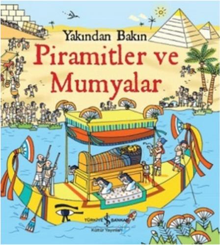 Kurye Kitabevi - Yakından Bakın Piramitler ve Mumyalar